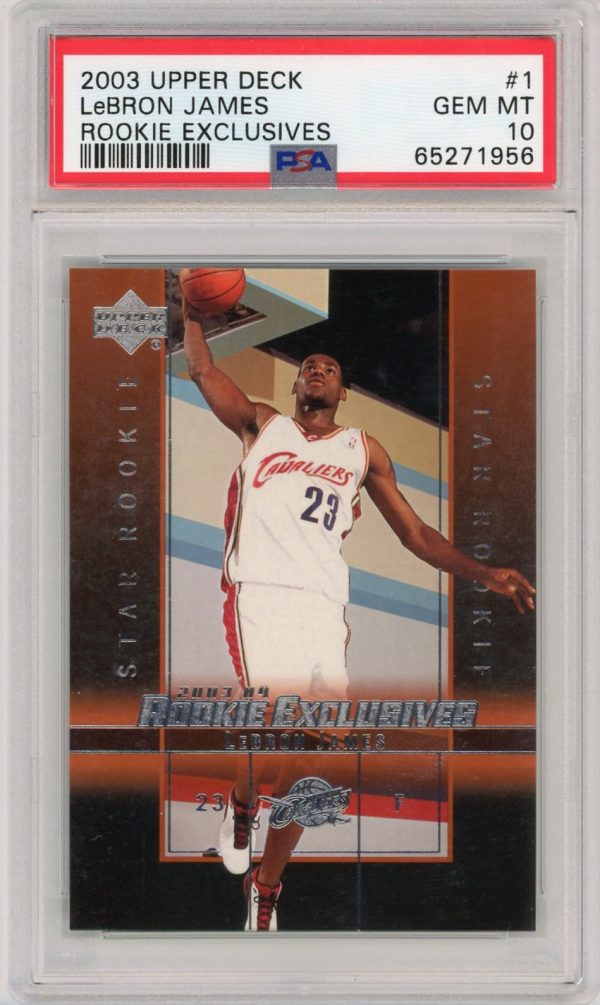 LeBron James 2003-04 Upper Deck Rookie Exclusives RC #1 PSA 10