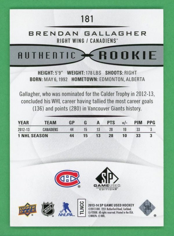 Brendan Gallagher 2013-14 SP Game Used Authentic TRUE Rookie 03/11 #181