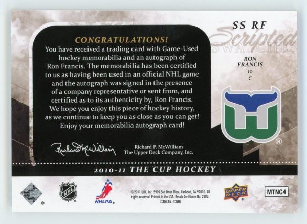 Ron Francis 2010-11 The Cup Scripted Swatches Auto 03/35 #SS-RF