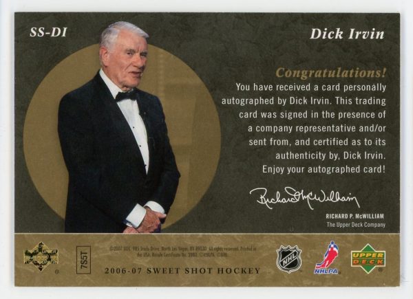 Dick Irvin 2006-07 Upper Deck Sweet Shot Signature Shots Auto