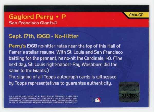 Gaylord Perry 2002 Topps Finest Moments Autographs Card #FMA-GP