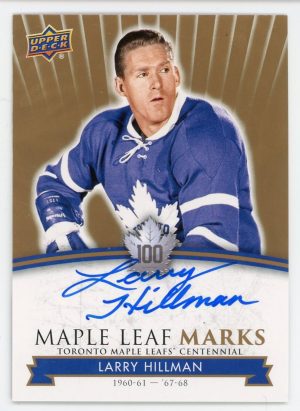 Larry Hillman 2017 Maple Leaf Centennial Maple Leaf Marks Auto #MLM-HL