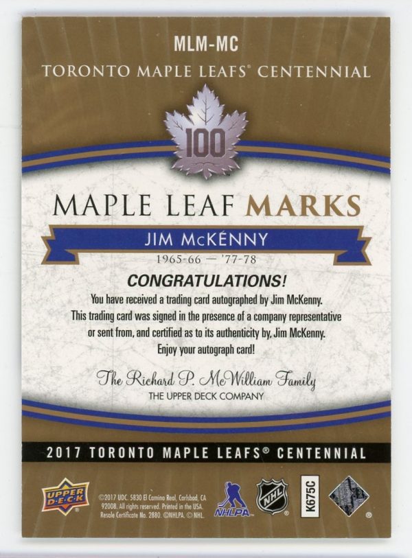 Jim McKenny 2017 Maple Leaf Centennial Maple Leaf Marks Auto #MLM-MC