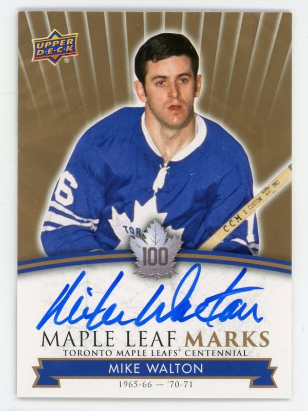 Mike Walton 2017 Maple Leaf Centennial Maple Leaf Marks Auto #MLM-MW