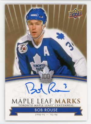 Bob Rouse 2017 Maple Leaf Centennial Maple Leaf Marks Auto #MLM-BR