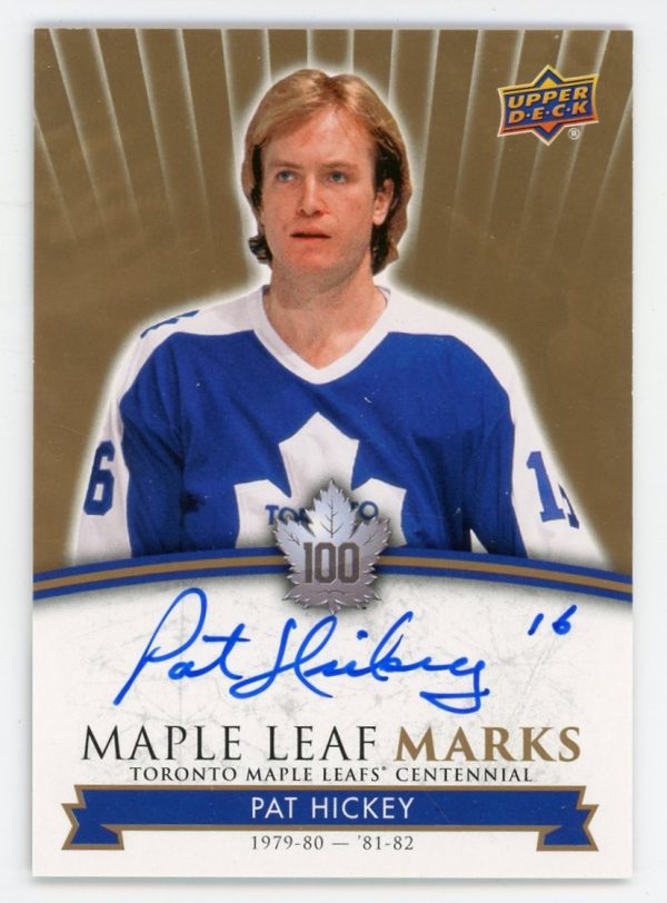 Pat Hickey 2017 Maple Leaf Centennial Maple Leaf Marks Auto #MLM-PH