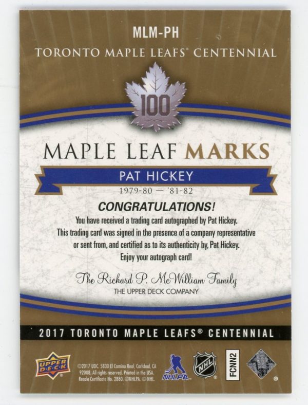 Pat Hickey 2017 Maple Leaf Centennial Maple Leaf Marks Auto #MLM-PH