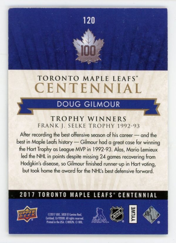 Doug Gilmour 2017 Toronto Maple Leaf Centennial Trophy Winners /100 #120