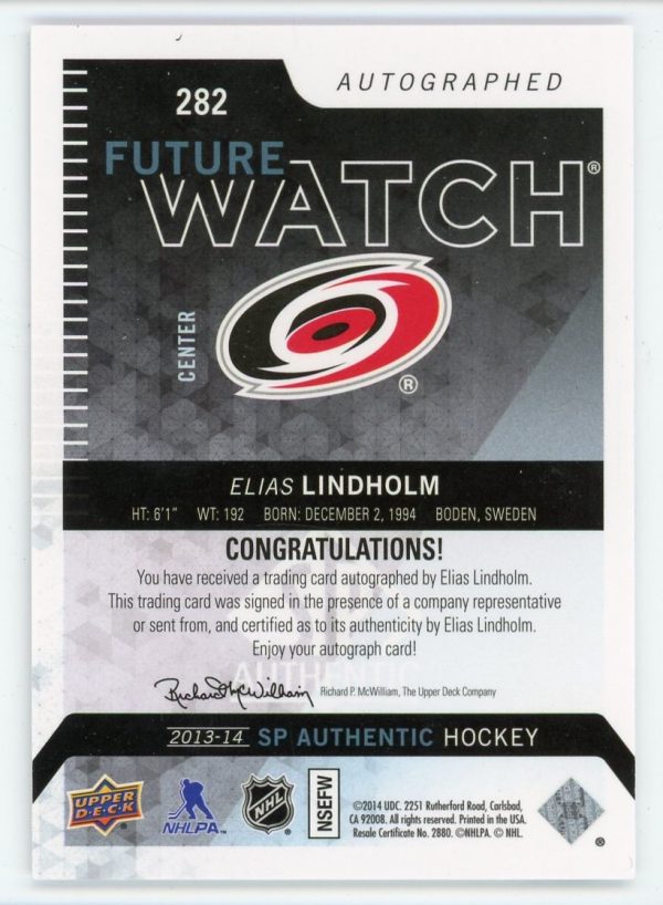 Elias Lindholm 2013-14 SP Authentic Future Watch Auto /999 #282