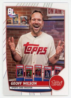 Geoff Wilson 2023 Topps Big League Hobby Influencers Sports Card Investor #HI-GW SSP