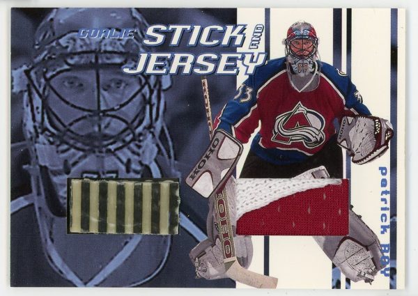 Patrick Roy Avalanche 2001-02 ITG Between The Pipes Stick and Jersey Patch Card #GSJ-06