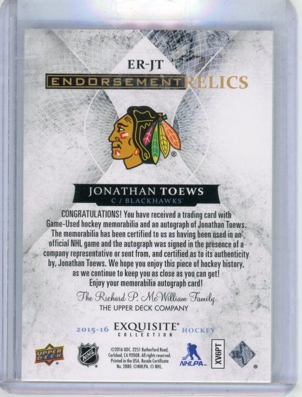 Jonathan Toews Blackhawks UD 2015-16 Endorsement Relics Exquisite Collection Autographed Card #ER-JT 22/25