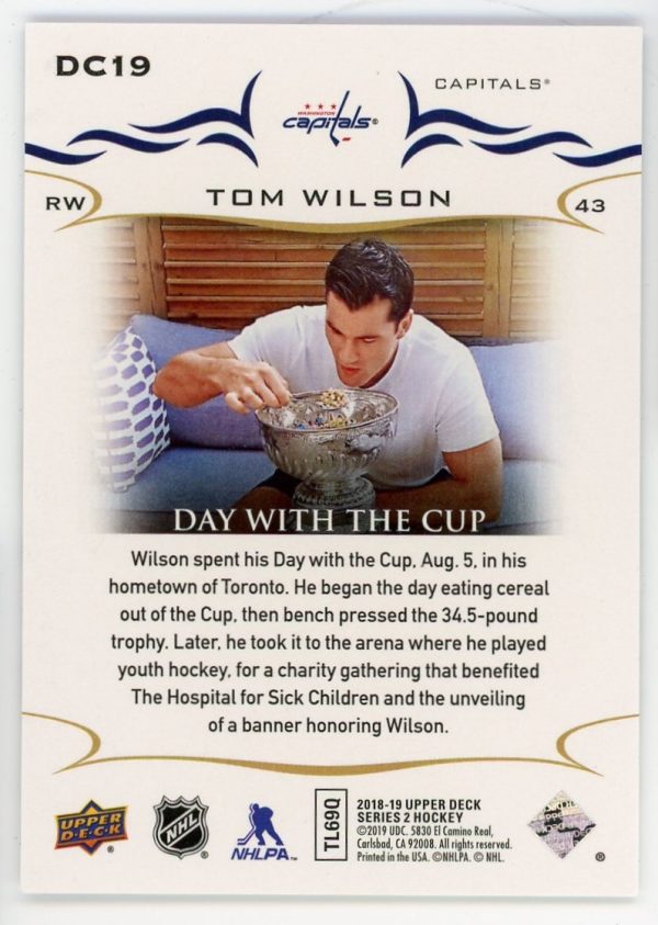 Tom Wilson 2018-19 Upper Deck Series 2 Day With The Cup DC19