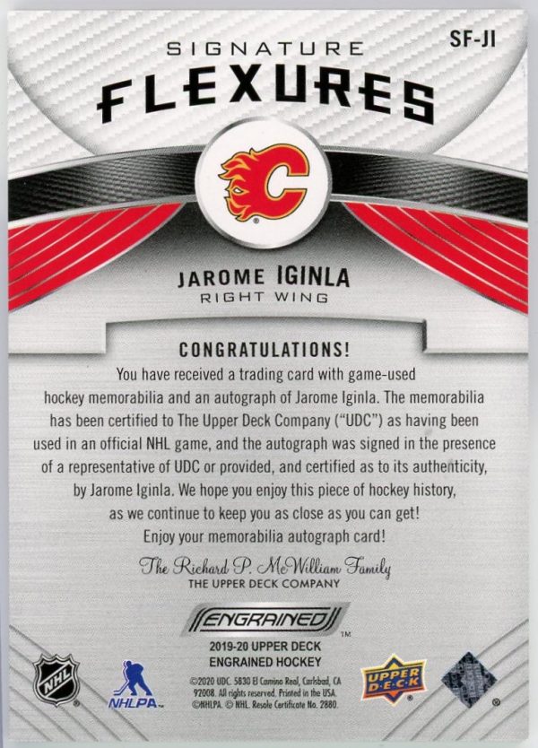 Jarome Iginla 2019-20 UD Engrained Signature Flexures Auto/Stick #SF-JI