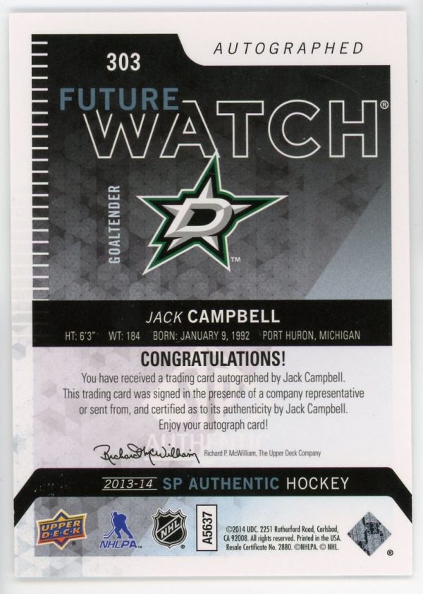 Jack Campbell 2013-14 UD SP Authentic Future Watch Auto /999 #303