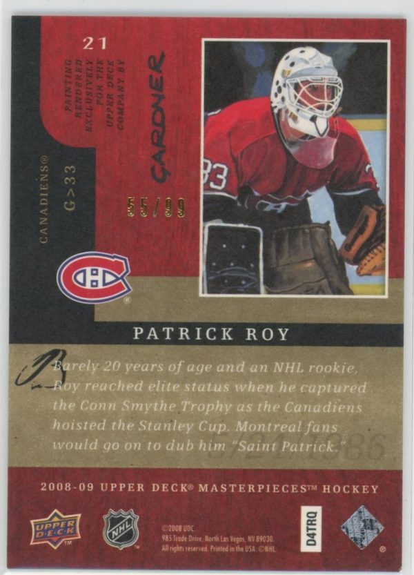 2008-09 Patrick Roy Canadiens UD Masterpieces Green /99 Card #21