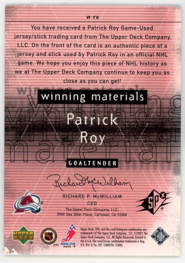 Patrick Roy 2000-01 UD SPX Winning Materials Jersey & Stick Relic Card W-RO