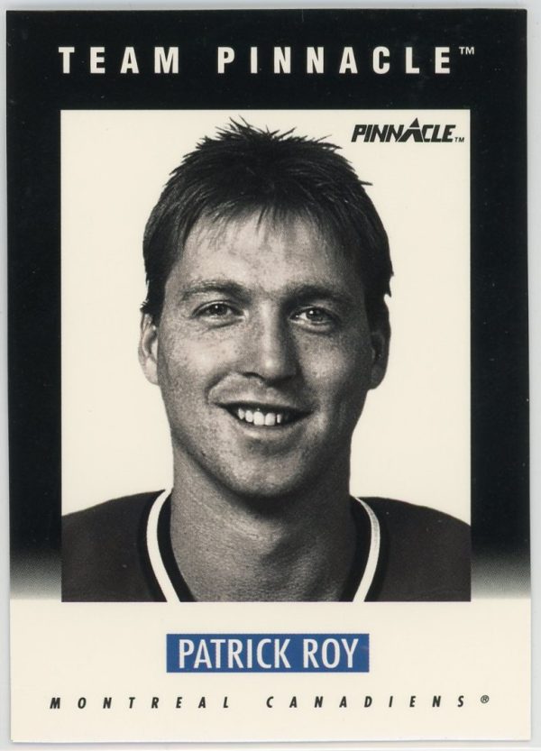 Patrick Roy Canadiens Pinnacle 1991-92 Team Pinnacle Card #B-1