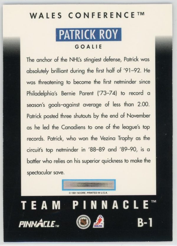 Patrick Roy Canadiens Pinnacle 1991-92 Team Pinnacle Card #B-1
