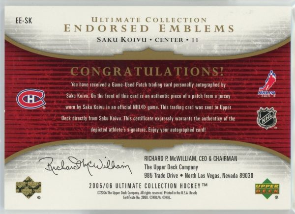 Saku Koivu Canadiens 2005-06 Ultimate Endorsed Emblems Patch Auto /35 Card #EE-SK