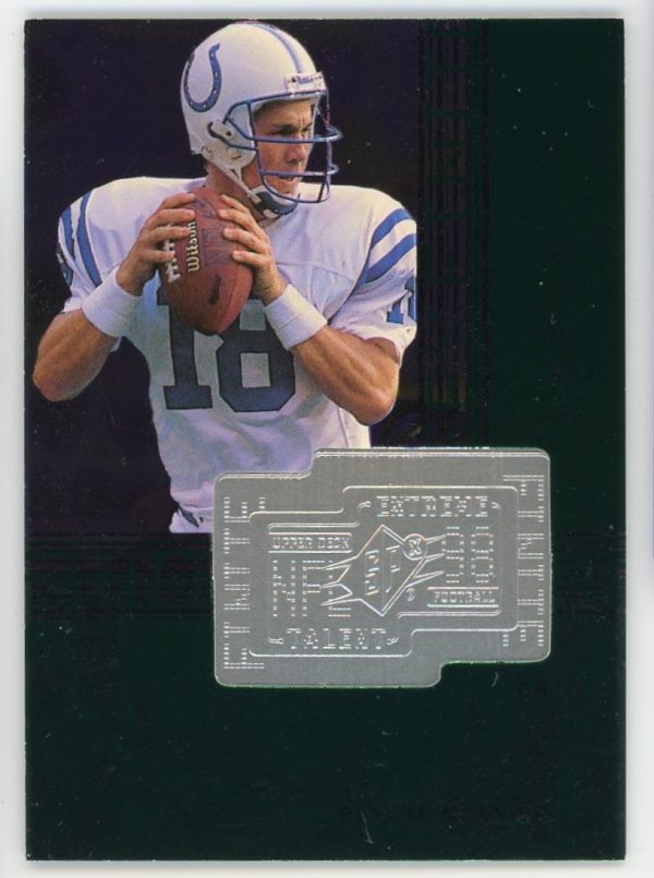 Peyton Manning 1998 UD SPX Extreme Talent RC 2474/7200 #287