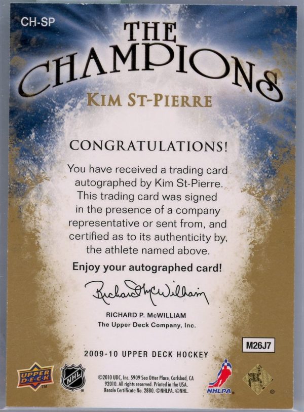 Kim St-Pierre 2009-10 UD The Champions Auto Card #CH-SP