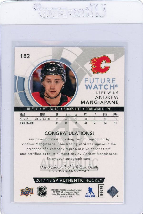 2017-18 Andrew Mangiapane Flames UD SP Authentic 776/999 Auto Future Watch Rookie Card #182
