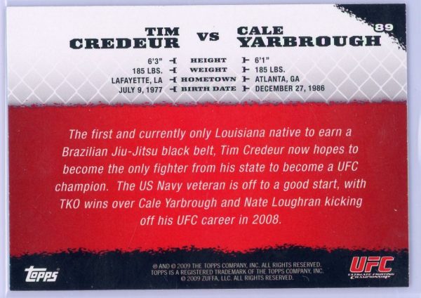 2009 Tim Credeur vs Cale Yarbrough UFC Topps Round 1 Rookie Card #89