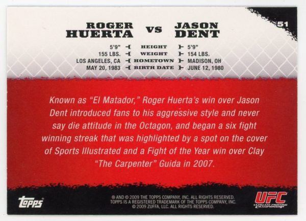 2009 Roger Huerta vs Jason Dent UFC Topps Round 1 Rookie Card #51