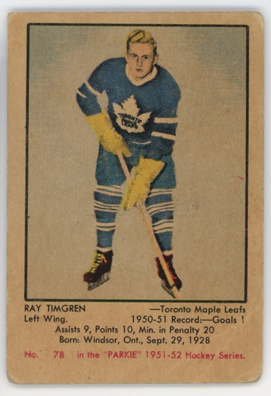 1951-52 Ray Timgren Maple Leafs Parkhurst Parkie Hockey Card #78