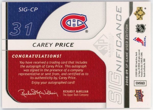 Carey Price Canadiens 2008-09 SP Game Used SIGnificance Auto /50 Card #SIG-CP