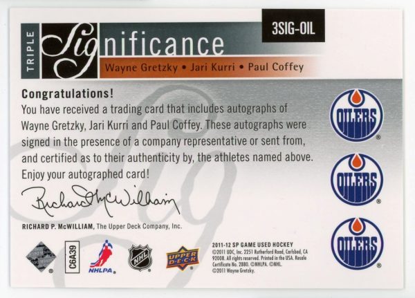 Wayne Gretzky Jari Kurri Paul Coffey Oilers 2011-12 SP Game Used Triple Significance Auto /10 Card #3SIG-OIL