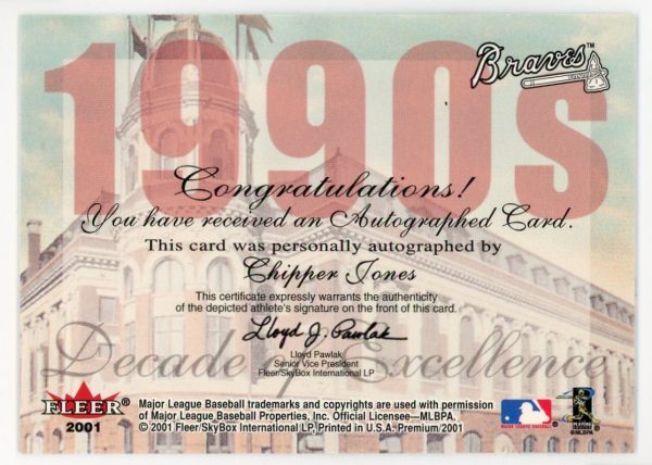 Chipper Jones Braves 2001 Fleer Premium Decade of Excellence Auto 73/93