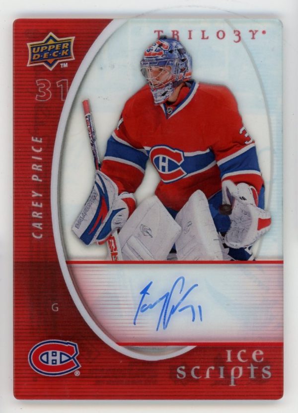 Carey Price 2008-09 UD Trilogy Ice Scripts Auto IS-CP