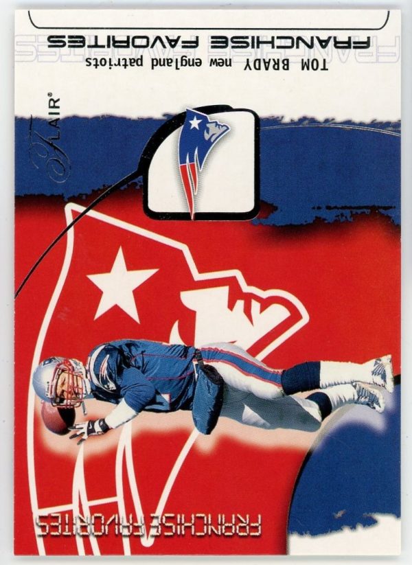 Tom Brady 2002 Fleer Flair Franchise Favorites Card #13