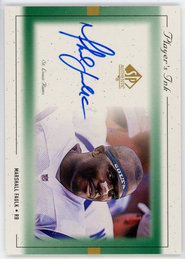 Marshall Faulk 1999 UD SP Authentic Player's Ink Auto Card #MF-A
