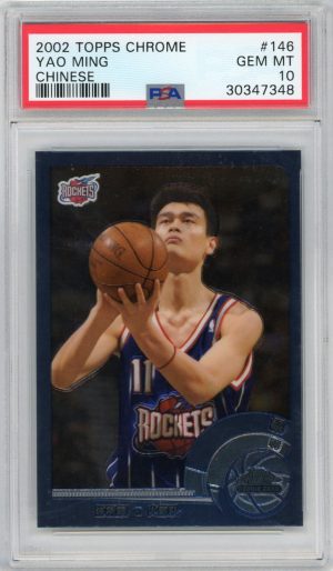 2002 Yao Ming Topps Chrome Chinese Variant PSA 10 Rookie Card