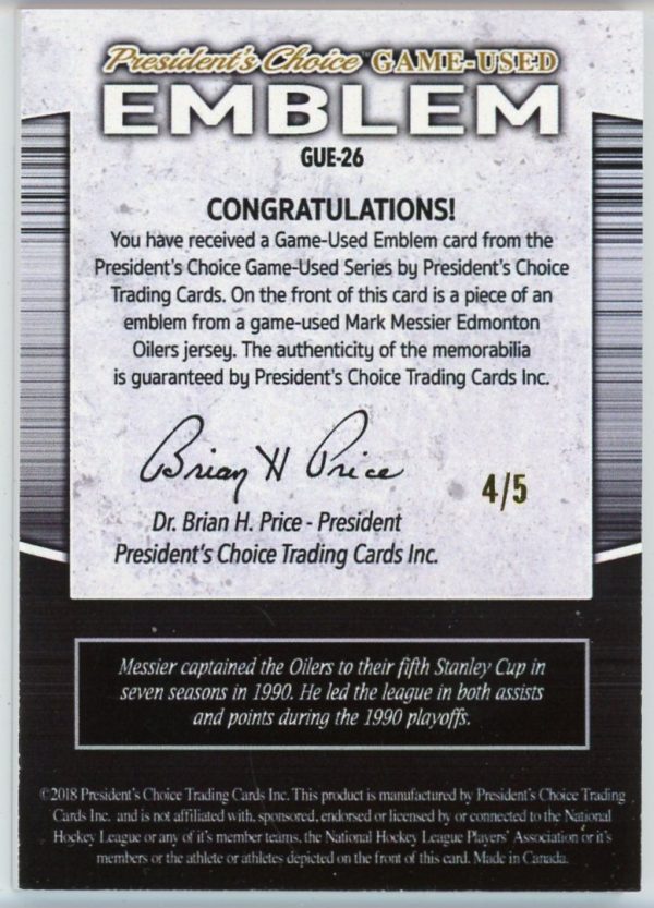 Mark Messier 2018 President Choice Game Used Emblem Patch /5 #GUE-26