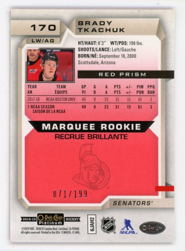 Brady Tkachuk 2018-19 OPC Platinum Red Prism Marquee Rookie 071/199 #170