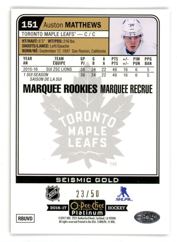 Auston Matthews 2016-17 OPC Platinum Seismic Gold Marquee Rookies 23/50 #151