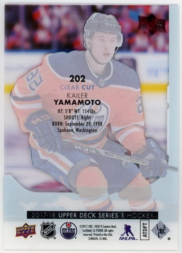 Kailer Yamamoto 2017-18 Upper Deck Young Guns Clear Cut RC #202