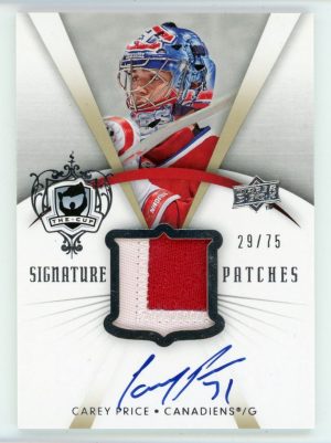 Carey Price 2007-08 UD The Cup Signature Patches RPA 29/75 #SP-CP